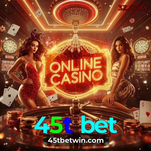 45t bet | Apostas Esportivas e Cassino Online com Realismo e Profissionalismo